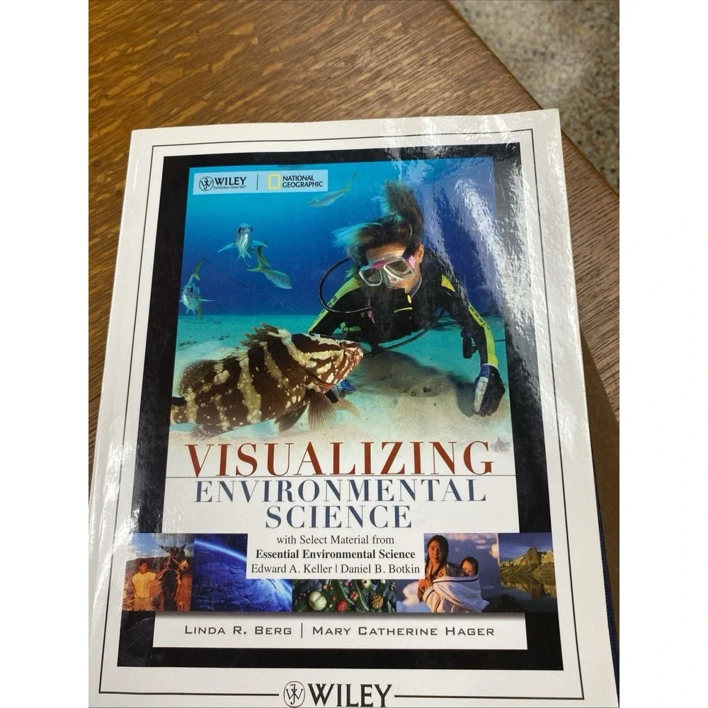 VISUALIZING ENVIRONMENTAL SCIENCE, By Linda R. Berg & Mary Catherine